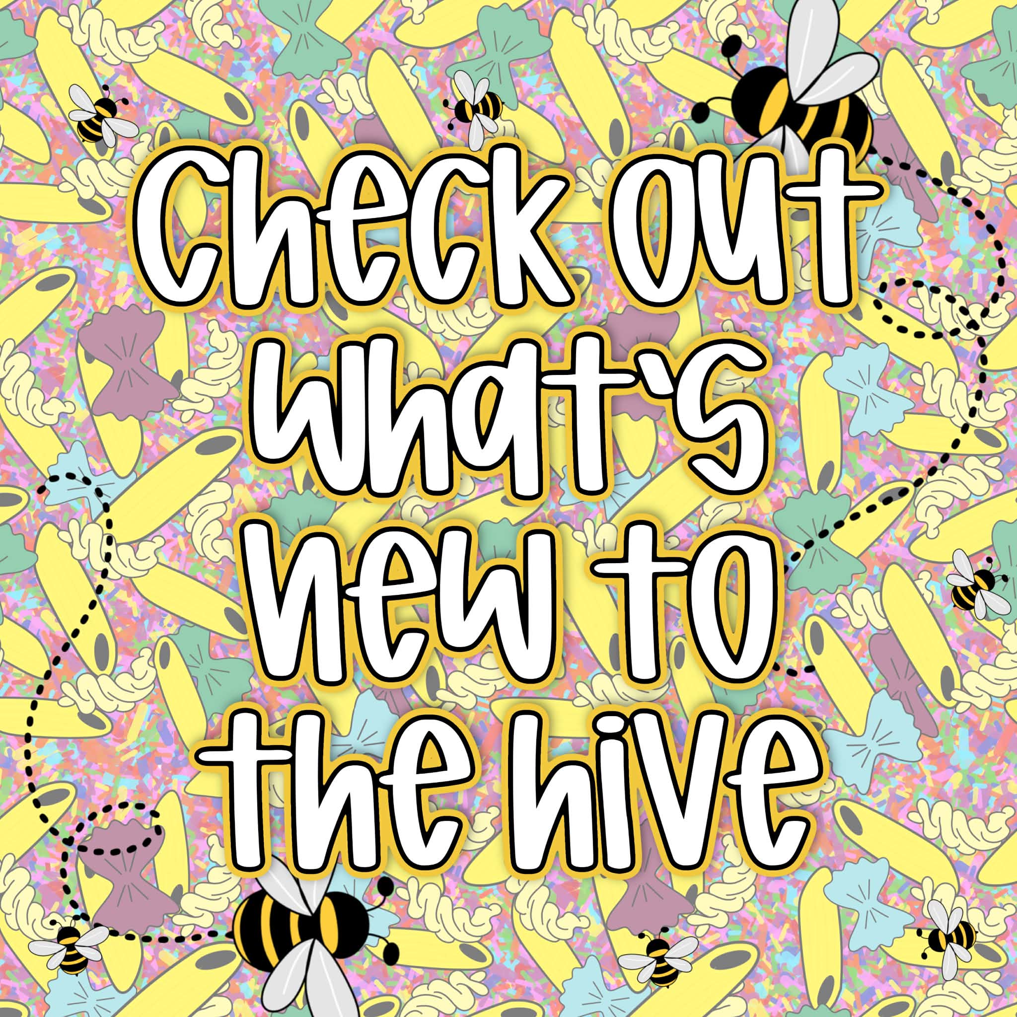 New to the Hive