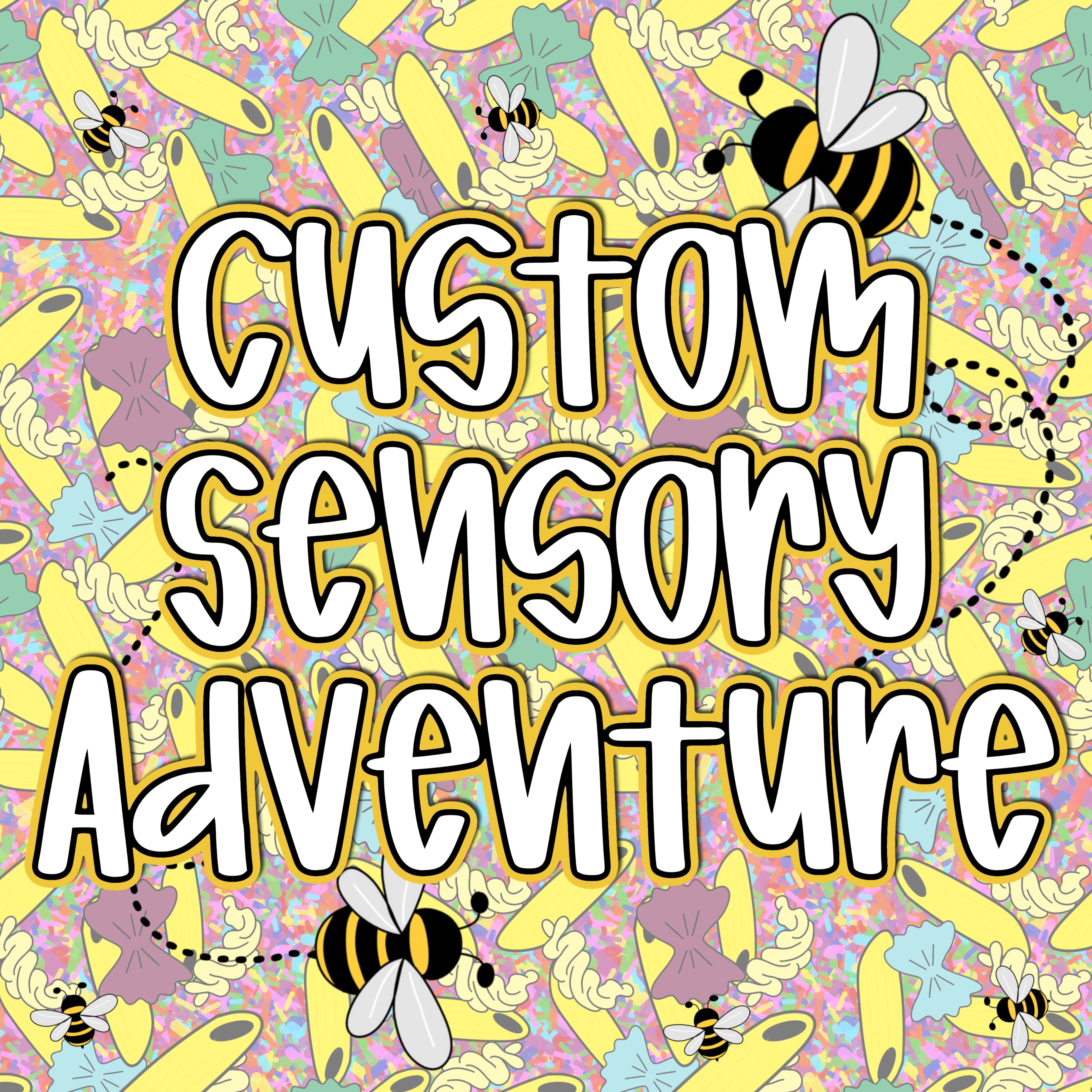 Custom Sensory Adventure